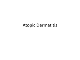 Powerpoint – Atopic and allergic contact dermatitis