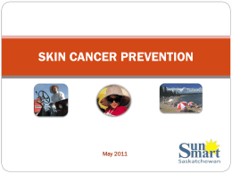 Skin Cancer Prevention - Saskatchewan Cancer Agency