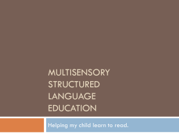 Multisensory Structured Language Education