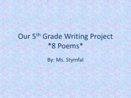 Our 5th Grade Writing Project *8 Poems*