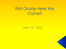 First Grade Here We Come!!