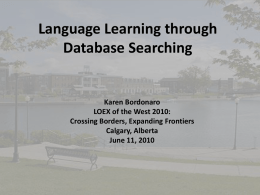 Language Learning through Database Searching