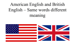 American English and British English – Same words