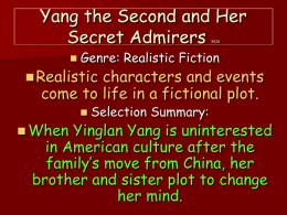 Theme 4 Yang the Second and Her Secret Admirers PPoint