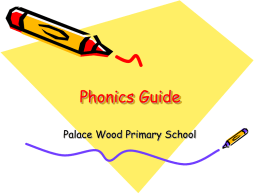 Phonics advice for parents - Palace Wood Primary School
