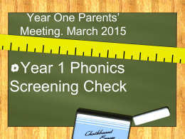 Year One Phonics Screening Check 2015