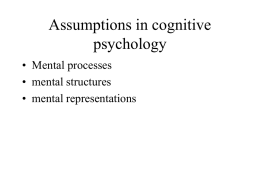 Assumptions in cognitive psychology