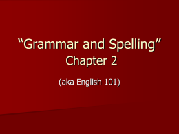 Chapter 2: “Grammar and Spelling”