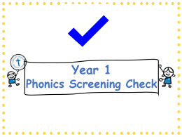 Why do the children have to take the phonics check?