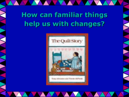 Reading - Unit 4 - Quilt Story power point