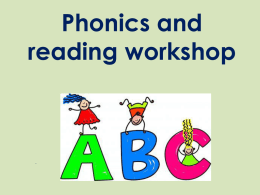the phonics and reading workshop PowerPoint hand out