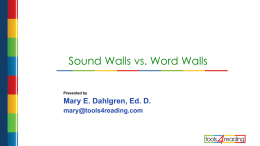 Why Shift from a Word Wall to Sound Wall Presentation