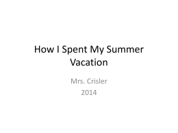 How I Spent My Summer Vacation [Autosaved].
