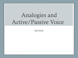 Analogies and Active/Passive Voice