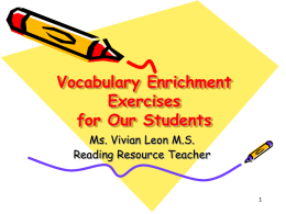 Vocabulary Enrichment Exercises for Our Students