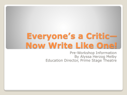 Everyone`s a Critic— Now Write Like One!