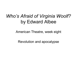 Who`s Afraid of Virginia Woolf? by Edward Albee