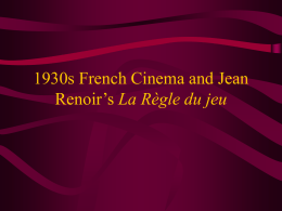 1930s French Cinema and Jean Renoir`s La Règle du jeu