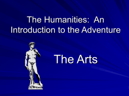 The Humanities: An Introduction to the Adventure