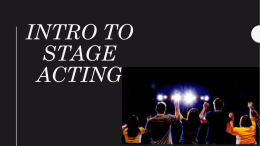 Intro to Acting Ppt - Lake County Schools