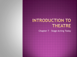Lecture 5 stage acting todayx