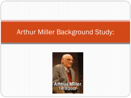 Arthur Miller Background Study: