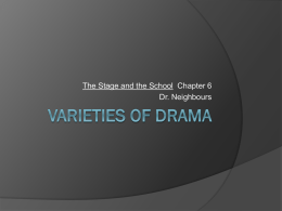 Varieties of Drama