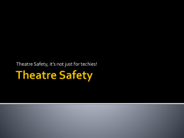 Theatre Safety