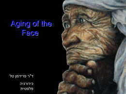 Aging of the Face Rhytidectomy