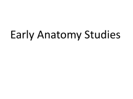PPT- History of Anatomy - West Morris Mendham High School