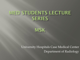 Med Students Lecture Series - University Hospitals Case Medical