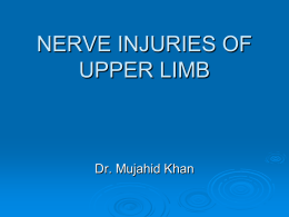NERVE INJURIES OF UPPER LIMB