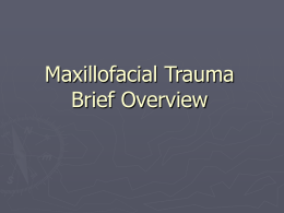 Maxillofacial Trauma Overview