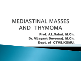Mediastinal Masses & Thymomas