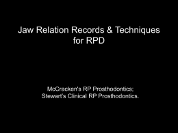 Jaw Relation Records & Techniques for RPD - Home