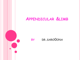 Appendicular &limb by dr.saro0ona