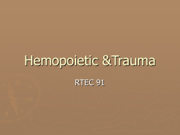 Hemopoietic &Trauma