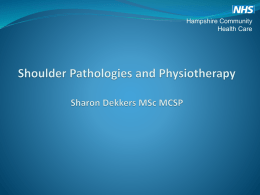 Shoulder pathologies and Physiotherapy