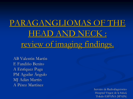 PARAGANGLIOMAS OF THE HEAD AND NECK : review