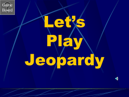 Chapter 6 Jeopardy