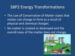 S8P2 Energy Transformations - Mrs. Carnes