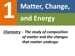 Chapter 1 Matter, Energy, and Changex