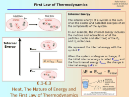 6.1-6.3 Heat, The Nature of Energy and The First Law of