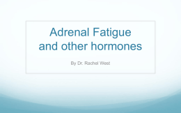 Adrenal Fatigue by Dr. Rachel West