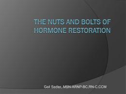 The Nuts and Bolts of Hormone Restoration