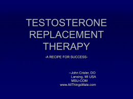 TESTOSTERONE REPLACEMENT THERAPY