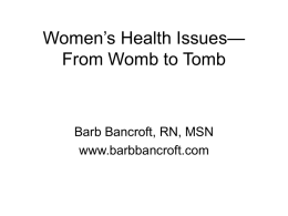 Women’s Health Issues—From Womb to Tomb