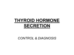 ABNORMALITIES OF THYROID HORMONE