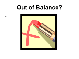 Out of Balance?