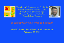 Theodore C. Friedman, M.D., Ph.D. Endocrinology of Fatigue